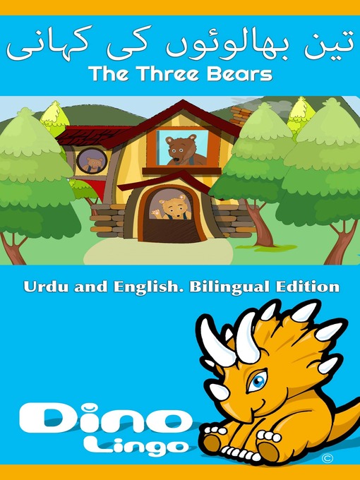 Title details for تین بھالوئوں کی کہانی / The Story Of The Three Bears by Dino Lingo - Available